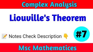 Liouvilles Theorem Complex Analysis  Msc Math SACHINMATHCLASSES [upl. by Atreb265]