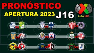 ⚽ El mejor PRONÓSTICO para la JORNADA 16 de la LIGA MX APERTURA 2023  Análisis  Predicción [upl. by Venable]