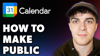 How to Make Google Calendar Public Full 2024 Guide [upl. by Giguere]