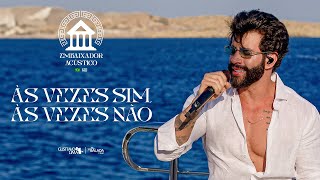 Gusttavo Lima  Às Vezes Sim Às Vezes Não Embaixador Acústico in Greece [upl. by Werby672]