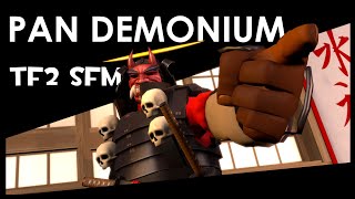 Pan Demonium TF2SFM [upl. by Suirauqram]