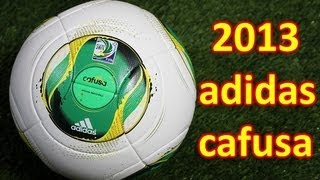 Adidas Cafusa 2013 Confederations Cup Match Ball  Unboxing [upl. by Naylor]