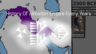 History Of Akkadian Empire Every Years [upl. by Yrennalf]