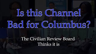 Is this channel bad for the City of Columbus [upl. by Sanfred]