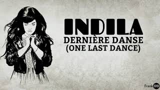 Indila  Dernière Danse One Last Dance French amp English 🎵 Lyrics [upl. by Niwrad]