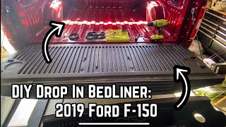 DIY DropIn BedLiner Install 2019 Ford F150 [upl. by Nylirac]