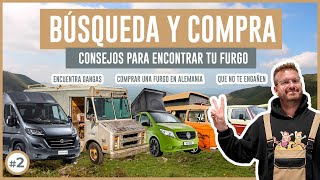 COMPRAR FURGONETA CAMPER SEGUNDA MANO ✅  TIPS para ESPAÑA e importar de ALEMANIA  Camperización 2 [upl. by Mun294]