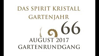 Selbstversorger Gartenjahr 66  Gartenrundschau  August 2017 [upl. by Emmet]