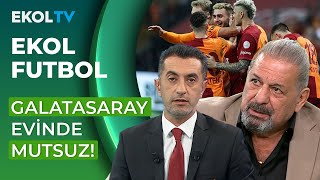 Galatasaray 33 Kasımpaşa Maçını Erman Toroğlu Yorumladı [upl. by Susana36]