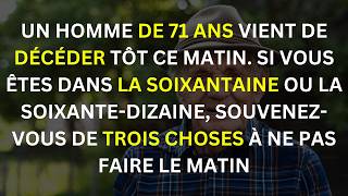 Un homme de 71 ans est décédé ce matin  Que pouvonsnous en apprendre [upl. by Azenav]