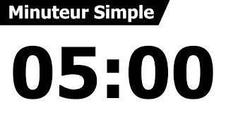 Minuteur Simple avec effets sonores  5 minutes [upl. by Frederich]