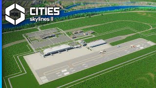 Building a Regional Airport for my 140000 Citizens — Cities Skylines 2 [upl. by Iinde664]