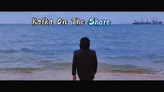 Trailer Kafka On The Shore by Group 1 [upl. by Eycats915]