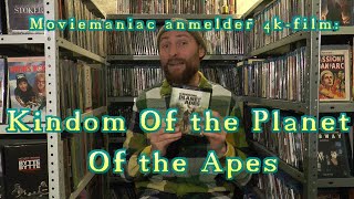 Moviemaniac anmelder 4k film  Kindom of the Planet of the Apes [upl. by Auqinot]