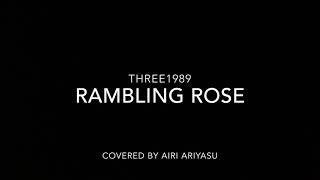 Rambling Rose  Three1989 2キー ピアノ弾き語り カバーcover [upl. by Heimer]