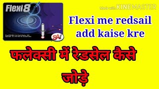 Flexi me Redsail setup kaise kre [upl. by Lily]