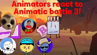 Animators react to Animatic battle 3 [upl. by Demah823]