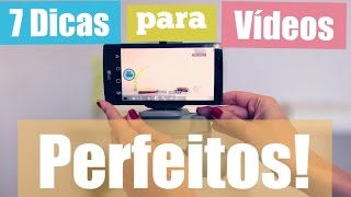 7 Dicas Para Gravar Vídeos Perfeitos Com o Celular  dicasyoutuberiniciantes  Nina Grisi [upl. by Hanson]