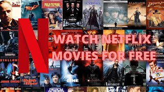 How to watch Netflix Movies For Free [upl. by Neddie]