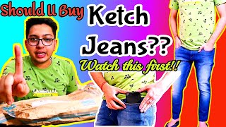 Ketch Jeans  Budget Friendly Jeans  Ketch Online Shopping Review 🔥👍 [upl. by Mosora]