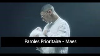 Paroles Prioritaire  Maes son officiel [upl. by Bibeau817]