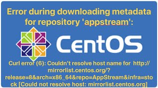 CentOS How to Fix Error Failed to Download Metadata for Repo ‘AppStream’ [upl. by Hasin]