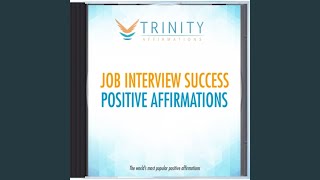 Job Interview Success Present Affirmations [upl. by Imled242]