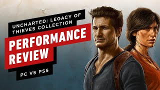 Uncharted Legacy of Thieves Collection PC vs PS5 Performance Review [upl. by Clellan]