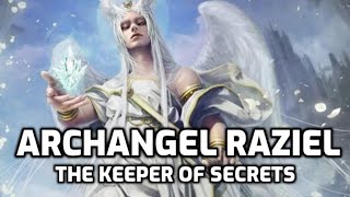 Archangel Raziel  The Angel Who Is Most Caring Towards Mankind [upl. by Moishe]