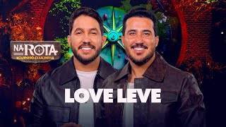 Love Leve  Iguinho e Lulinha DVD Na Rota [upl. by Nehtiek]