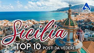 Sicilia Top 10 Posti e Luoghi più Belli da Visitare  4K [upl. by Dekow]