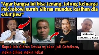 Aneh banget minta keluarga Jokowi suruh Gibran mundurNetizen Gibran Tetuko yg akan jadi Gatotkaca [upl. by Fenton]