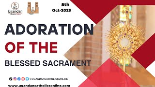 Adoration of the Blessed Sacrament  5thOct 2023 [upl. by Gerrilee]