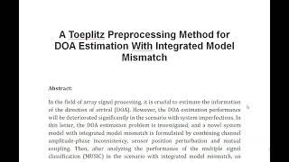 A Toeplitz Preprocessing Method for DOA Estimation With Integrated Model Mismatch [upl. by Zales]