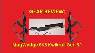 Gear Review MadWedge Kwikrail Gen 31 SKS Picatiny Rail That Accepts Stripper Clips [upl. by Fenton]