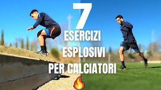 TOP 7 ESERCIZI PLIOMETRICI PER LESPLOSIVITÀ NEL CALCIO [upl. by Zrike11]