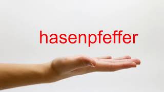 How to Pronounce hasenpfeffer  American English [upl. by Adnohser753]