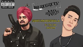 Sidhumoosewala  Talha Anjum  Regrets Official Audio  Prod by Umair [upl. by Atiraj]