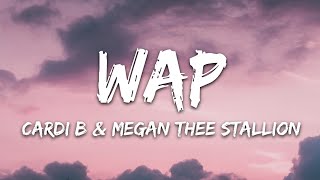 Cardi B  WAP Lyrics feat Megan Thee Stallion [upl. by Lombard782]