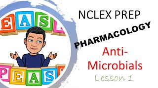 Antimicrobial Pharmacology NCLEX Review Lesson 1 [upl. by Weibel]