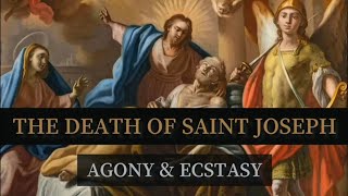 THE HOLY DEATH OF ST JOSEPH [upl. by Elolcin]