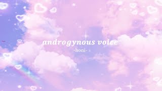 🌸𝕒𝕟𝕕𝕣𝕠𝕘𝕪𝕟𝕠𝕦𝕤 𝕧𝕠𝕚𝕔𝕖🌸 get an androgynous voice in one listen [upl. by Sedicla612]