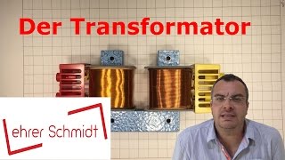 Der Transformator Trafo  Elektrizität  Physik  Lehrerschmidt [upl. by David68]