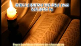 Biblia HabladaBIBLIA REINA VALERA 1960 SALMOS 96 [upl. by Aihsyak]