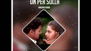 Un Per Solla Song  Minsara Kanna Tamil Movie Songs  Vijay  Rambha  Monicka  Deva  Music Master [upl. by Aliekat272]