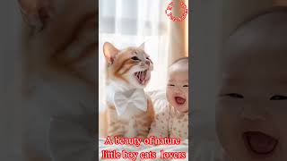 Smile both cat and a little child youtubeshorts foryou youtubeshorts beautyofnature natureamp [upl. by Sang166]