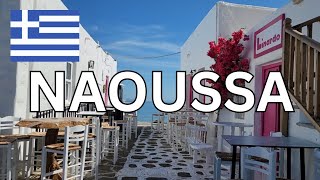 Naoussa Paros Naousa Greece Walking Tour 2024 \ Paros [upl. by Ifar]