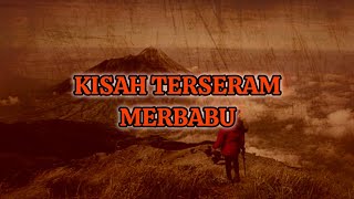 KISAH TERSERAM MERBABU❗️ CERITA MISTIS PENDAKIAN GUNUNG MERBABU [upl. by Wenn294]