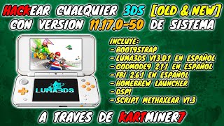 LIBERAR 3DS OLD amp NEW con VERSION 1117 usando KARTMINER7 TUTORIAL DESDE 0 [upl. by Thorvald]