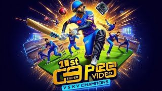 1st GoPro Video 📸  KV SUPERKINGS VS KV CHAMPIONS  2nd October Match 🔥  Special Thanks to Team KVW [upl. by Atirec549]